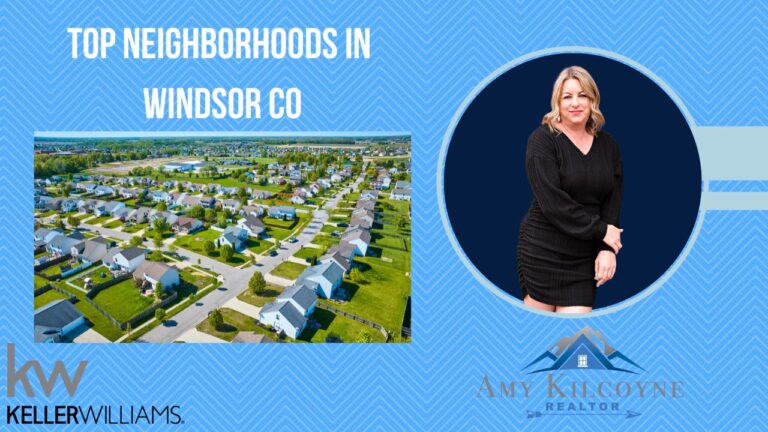 Top Neighborhoods in Windsor CO